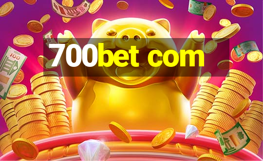 700bet com