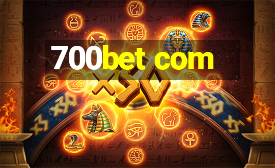 700bet com