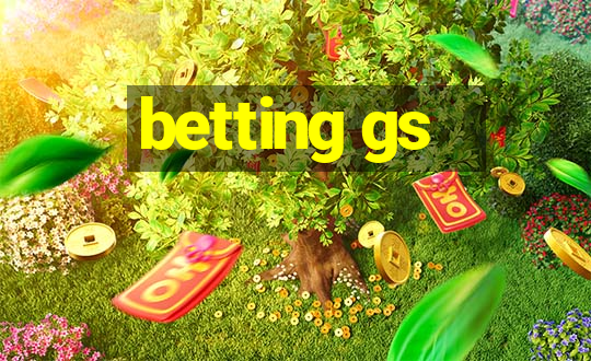 betting gs