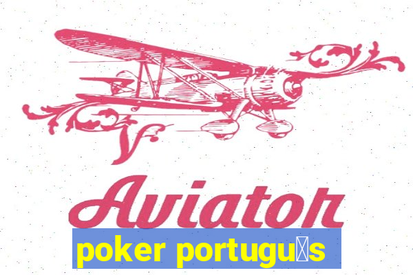 poker portugu锚s