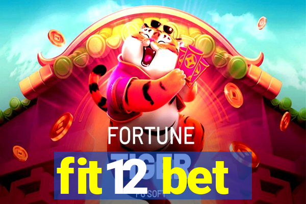 fit12 bet