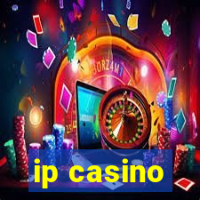 ip casino