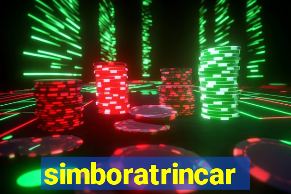 simboratrincar