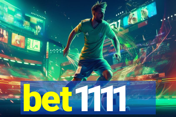 bet1111