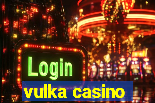 vulka casino