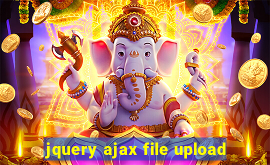 jquery ajax file upload