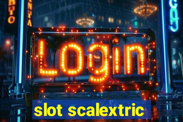 slot scalextric