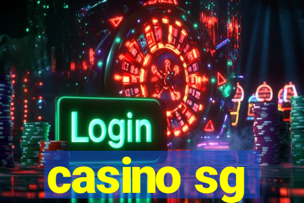 casino sg