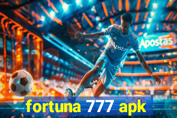 fortuna 777 apk