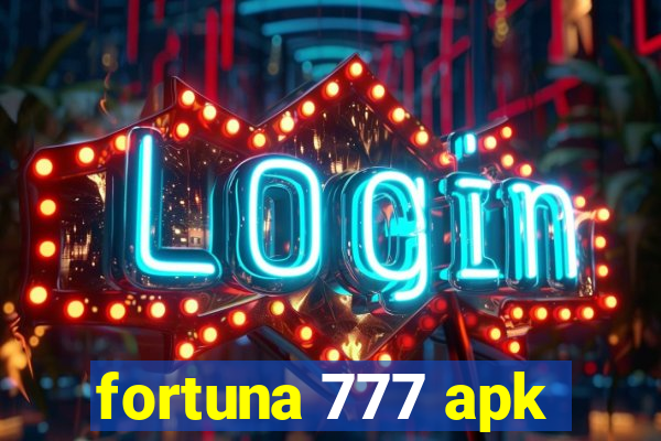 fortuna 777 apk