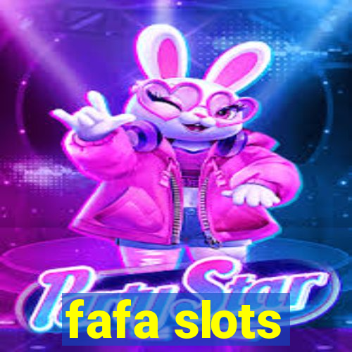 fafa slots