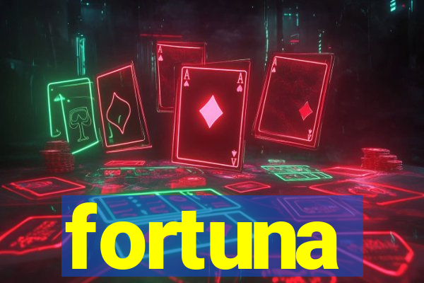 fortuna