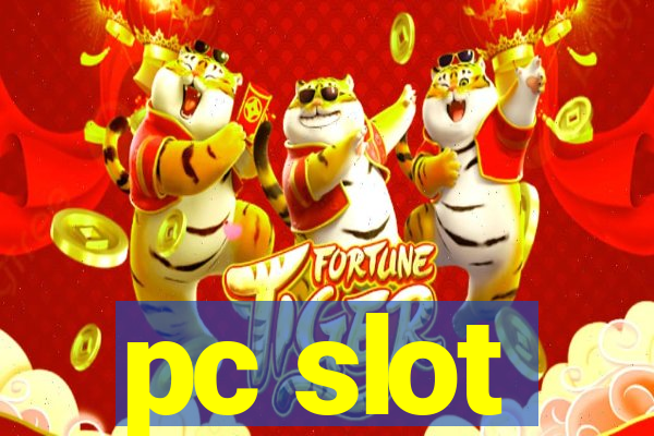 pc slot