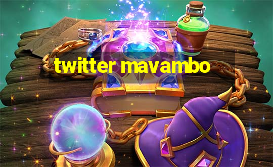 twitter mavambo