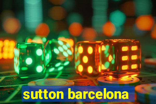 sutton barcelona