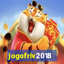 jogofriv2018