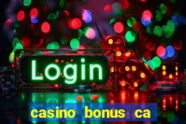 casino bonus ca 888 casino bonus