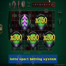 lotto sport betting system