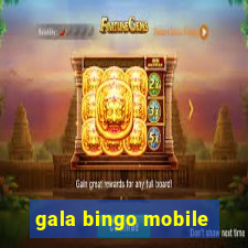 gala bingo mobile