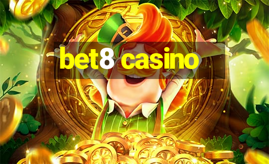 bet8 casino