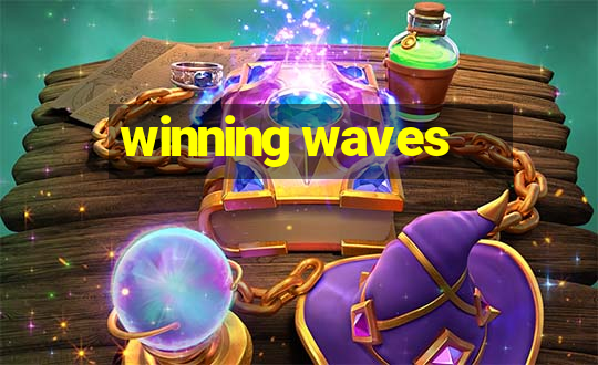 winning waves