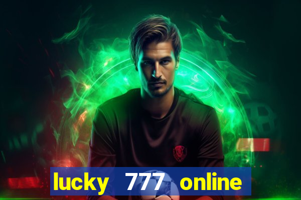 lucky 777 online casino login