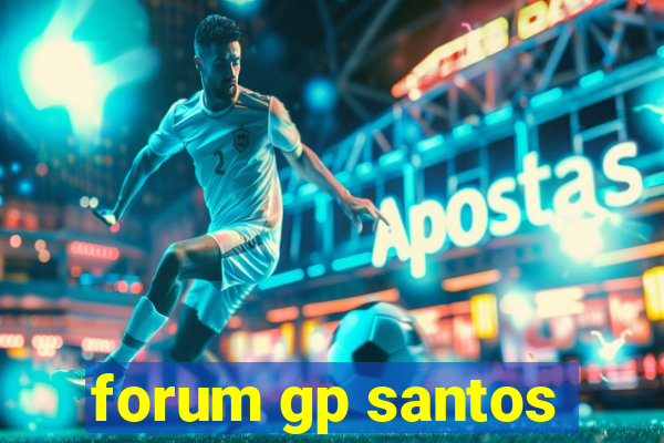 forum gp santos