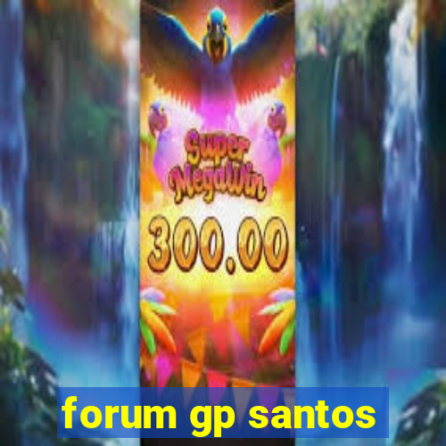 forum gp santos