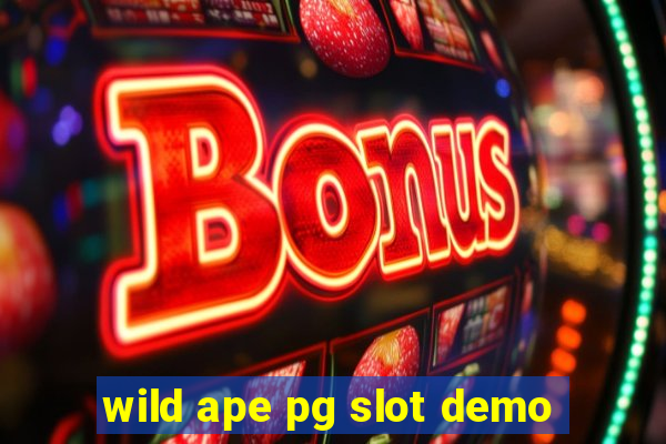 wild ape pg slot demo