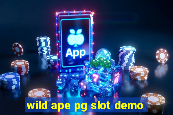 wild ape pg slot demo