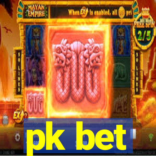 pk bet