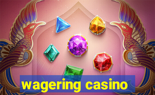 wagering casino