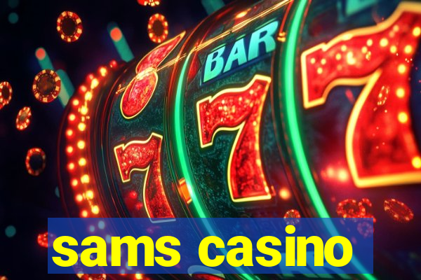 sams casino