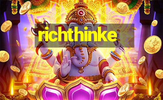 richthinke