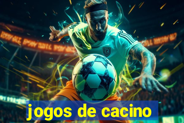 jogos de cacino