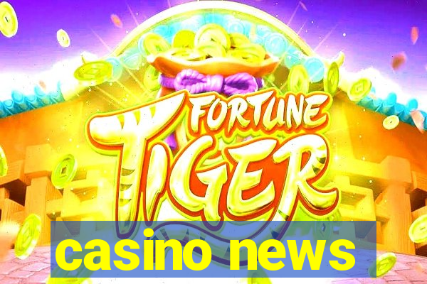 casino news