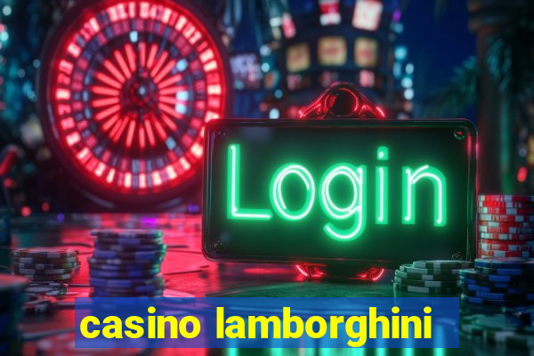 casino lamborghini