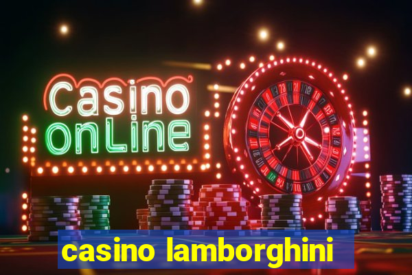 casino lamborghini