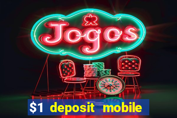 $1 deposit mobile casino australia