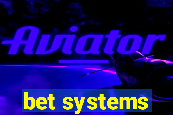 bet systems