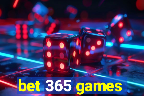 bet 365 games