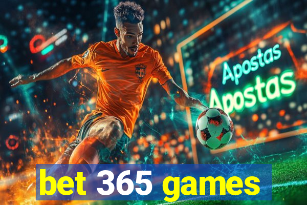 bet 365 games