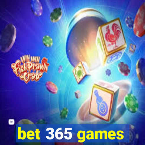 bet 365 games