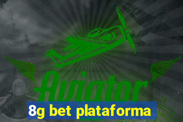 8g bet plataforma