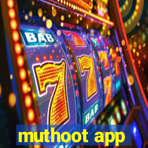 muthoot app