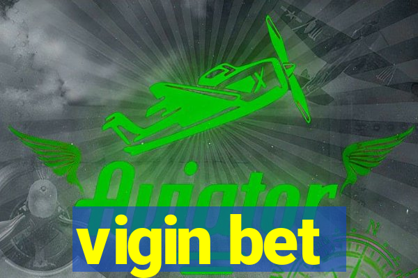 vigin bet