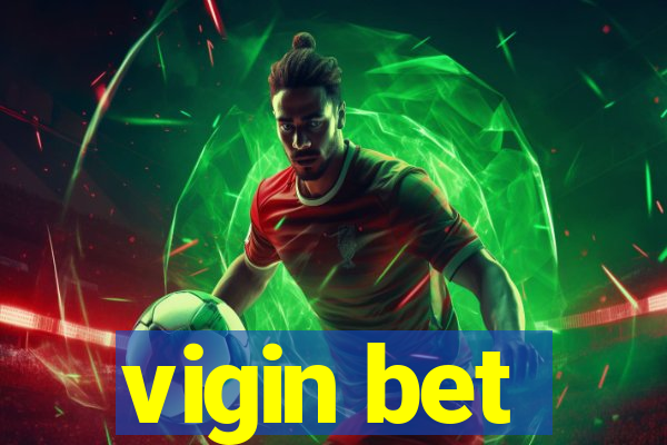 vigin bet