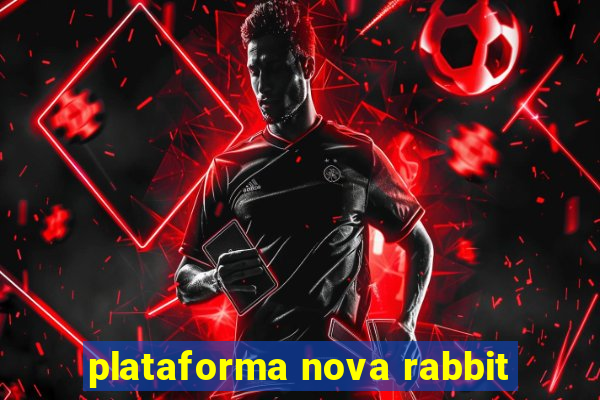 plataforma nova rabbit