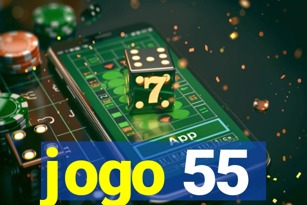 jogo 55