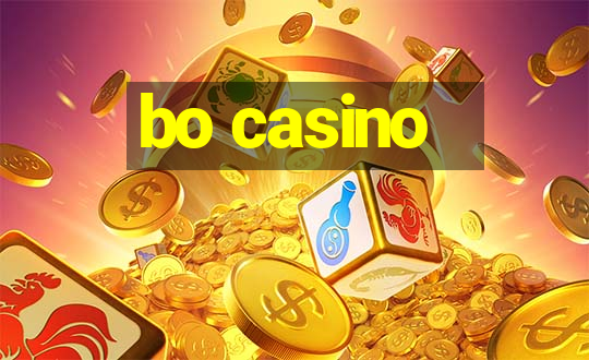 bo casino